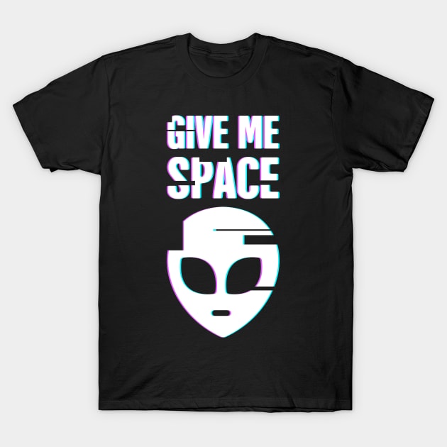 Give Me Space – Alien Introvert T-Shirt by MeatMan